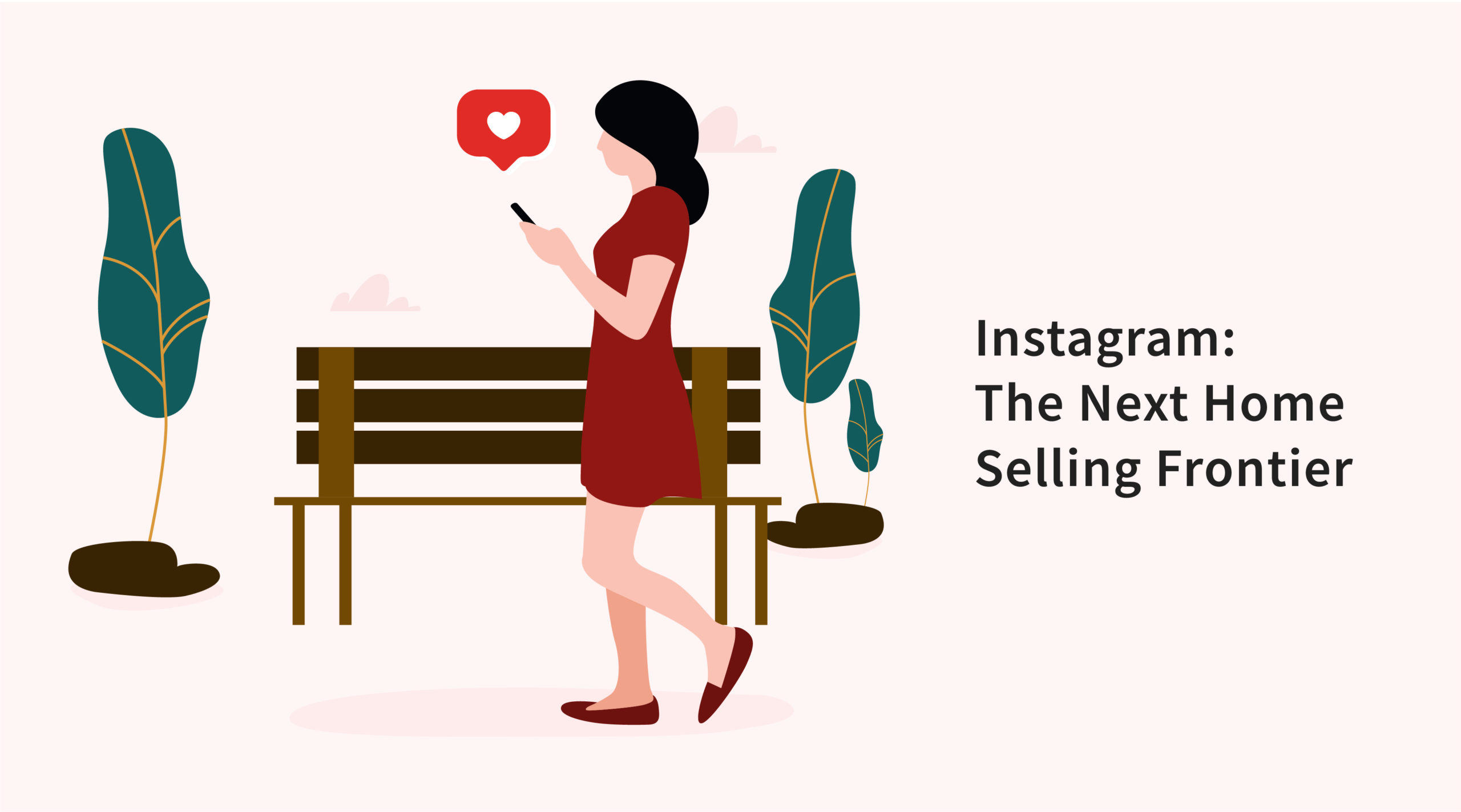 Instagram: The Next Home Selling Frontier