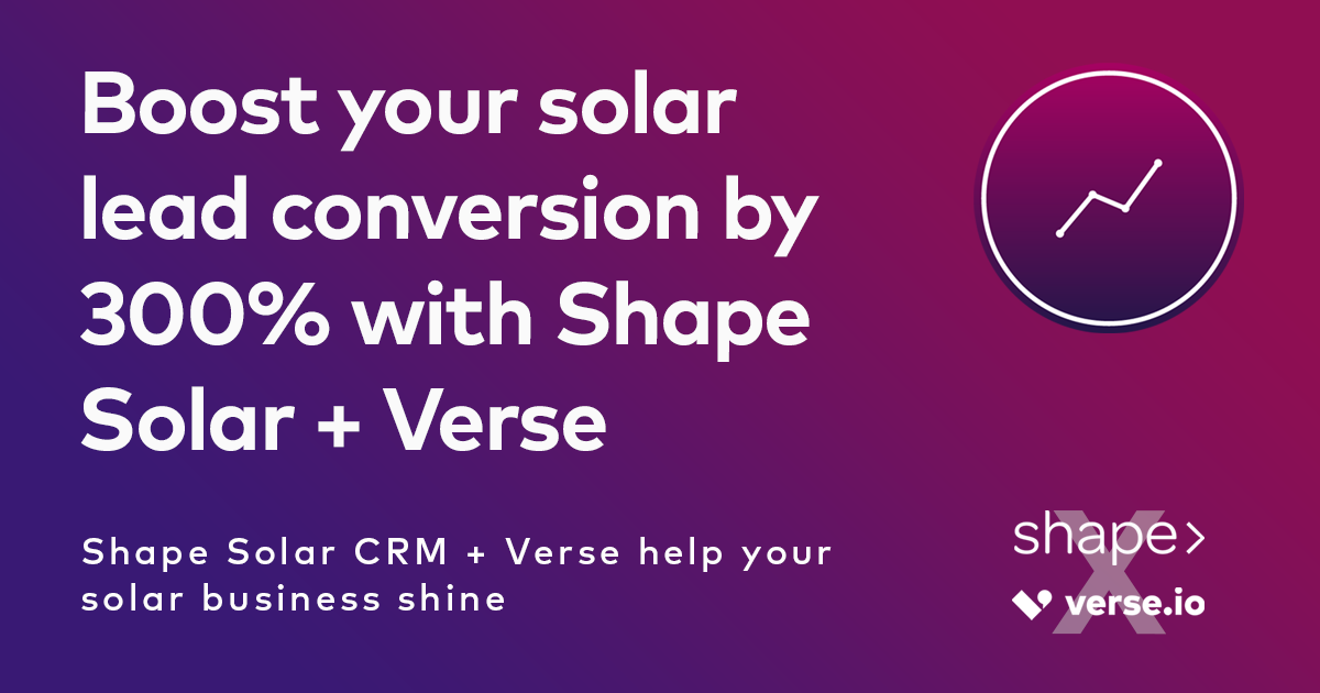 Boost your solar lead conversion by 300% with Shape Solar + Verse