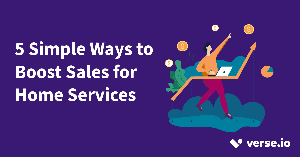 5 Simple Ways to Boost Sales for Home Services
