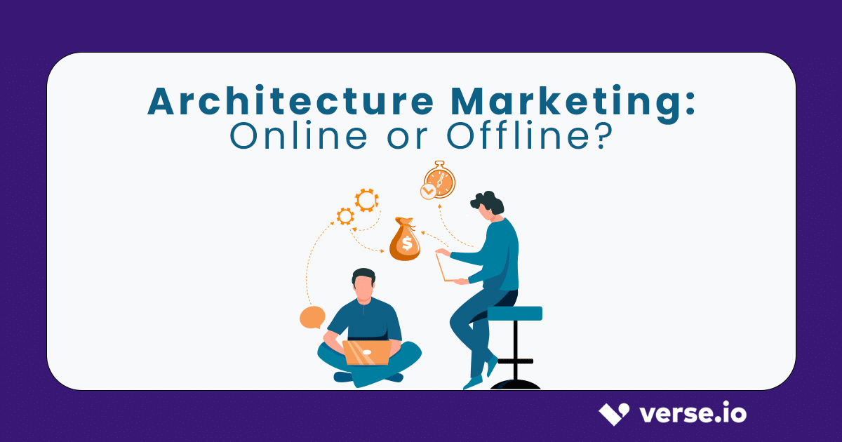 Architecture Marketing: Online or Offline?