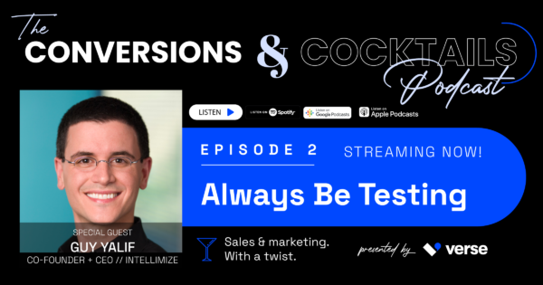 Podcast: Always be testing